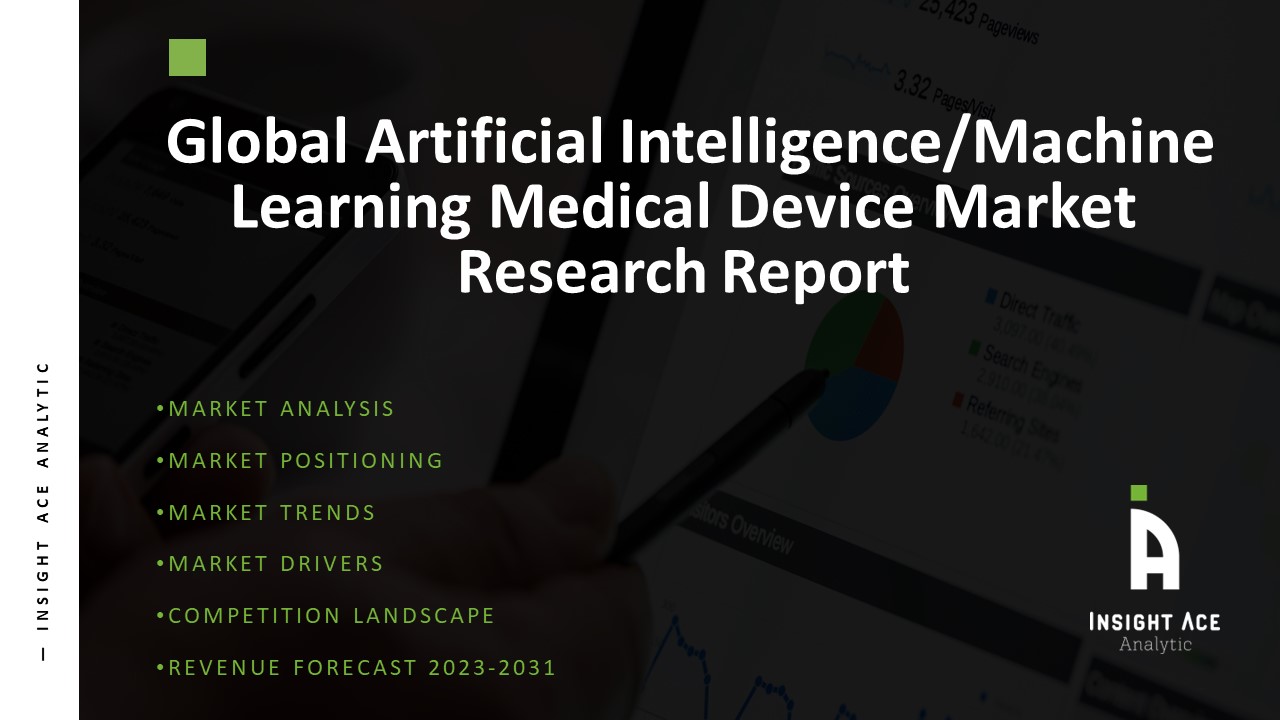 Artificial Intelligence Machine Learning Medical Device Market