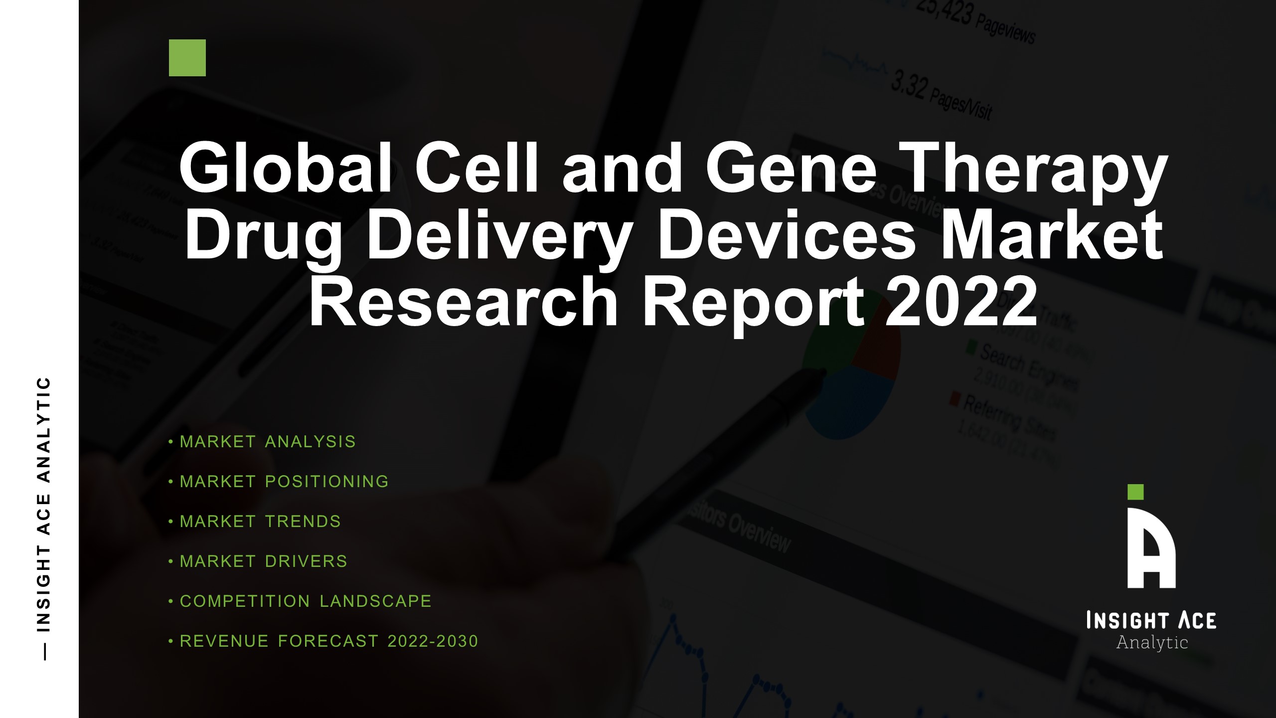 Global Cell and Gene Therapy Drug Delivery Devices Market 