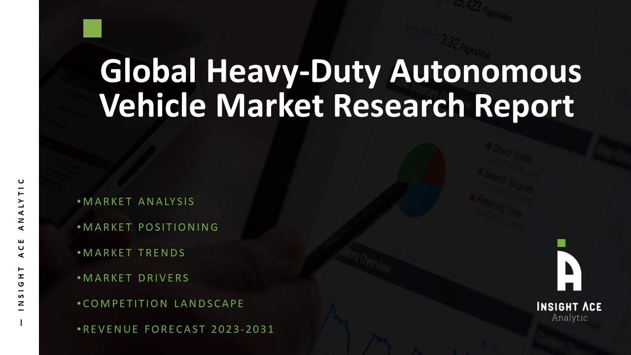 Heavy-Duty Autonomous Vehicle Market 